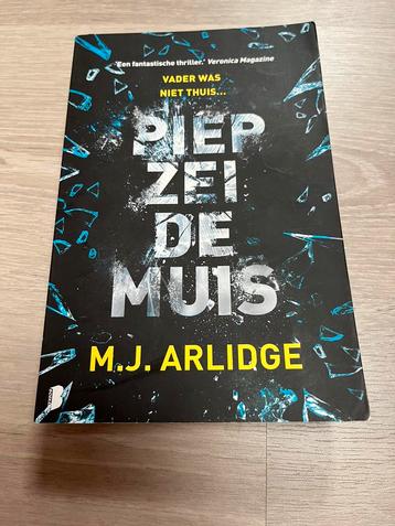 M.J.Arlidge - Piep zei de muis 