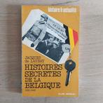 Histoires secrètes de la Belgique 1935-1945 J. de Launay, Ophalen of Verzenden, 20e eeuw of later