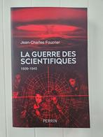 La Guerre des scientifiques 1939-1945, Comme neuf, Jean-Charles Foucrier, Enlèvement ou Envoi, Deuxième Guerre mondiale