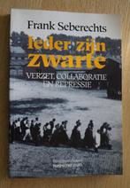 Ieder zijn zwarte - Verzet, collaboratie en repressie, Boeken, Frank Seberechts, 1945 tot heden, Overige onderwerpen, Ophalen