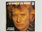 Vinyle 45 tours Johnny Hallyday J'ai oublié de vivre, CD & DVD, Enlèvement ou Envoi, Utilisé, Pop rock