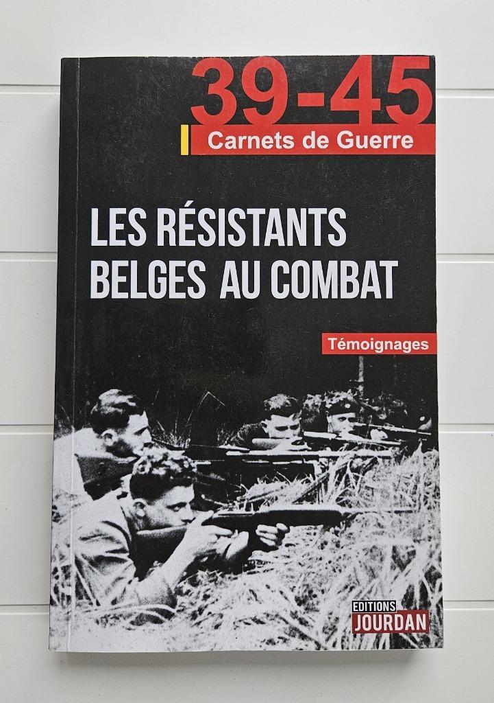 Belgische verzetsstrijders in de strijd, Boeken, Oorlog en Militair, Zo goed als nieuw, Tweede Wereldoorlog, Ophalen of Verzenden