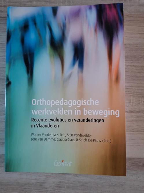 Sarah De Pauw - Orthopedagogische werkvelden in beweging, Livres, Livres d'étude & Cours, Comme neuf, Enlèvement ou Envoi