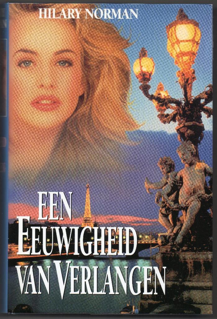 Hilary Norman - Een eeuwigheid van verlangen, Boeken, Romans, Gelezen, Nederland, Verzenden