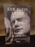 Een klein leven     (Hanya Yanagihara), Ophalen of Verzenden, Nieuw, Hanya Yanagihara