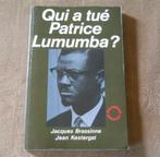 Qui a tué Patricia Lumumba ?  (J. Brassinne et J. Kestergat), Ophalen of Verzenden
