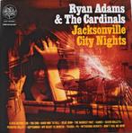 RYAN ADAMS & THE CARDINALS - Jacksonville City nights (CD), Enlèvement ou Envoi, Comme neuf, Alternatif