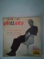 45t Pierre-Jean Vaillard, Ophalen of Verzenden, Zo goed als nieuw