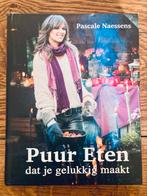 Pascale Naessens - Puur eten dat je gelukkig maakt, Ophalen, Zo goed als nieuw, Pascale Naessens