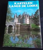 boek kastelen langs de Loire, Jannine et Pierre Soisson, Europa, Reisgids of -boek, Ophalen