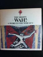 THE MIGHTY WAH! - A WORD TO THE WISE GUY, Comme neuf, Enlèvement ou Envoi