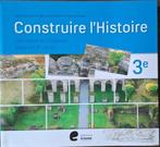 Construire l'histoire 3è, Livres, Livres scolaires, Comme neuf, Secondaire, Erasme, Histoire