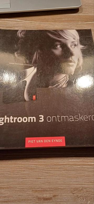 Piet Van Den Eynde - Lightroom 3 ontmaskerd