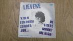 single : Lieveke, Ophalen of Verzenden, Gebruikt, Single