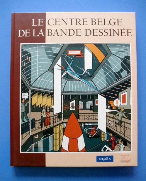 Livre CBBD Le Centre Belge de la Bande Dessinée 224 pages, Livres, BD, Comme neuf, Enlèvement ou Envoi