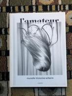 L’amateur - Murielle Scherre, Boeken, Kunst en Cultuur | Fotografie en Design, Ophalen of Verzenden, Zo goed als nieuw, Overige onderwerpen