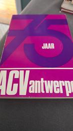 Boek 75 jaar Acv Antwerpen, Enlèvement ou Envoi, 20e siècle ou après, Comme neuf