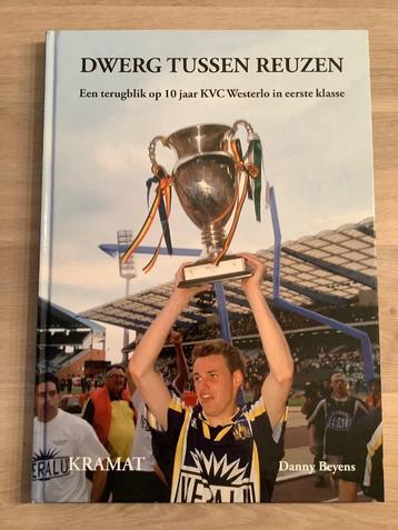 Een terugblik op 10 jaar KVC Westerlo in eerste klasse beschikbaar voor biedingen