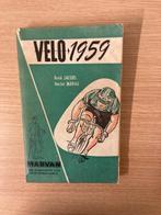 VELO 1959, Boeken, Ophalen of Verzenden, Gelezen, Lopen en Fietsen
