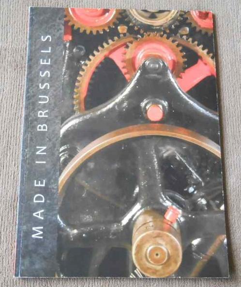 Made in Brussels (Les Cahiers de la Fonderie 49) - industrie, Boeken, Geschiedenis | Nationaal, Gelezen, Ophalen of Verzenden