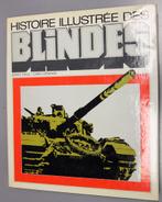 HISTOIRE ILLUSTREE DES BLINDES.  1971, Gelezen, Niet van toepassing, Ophalen of Verzenden, Landmacht