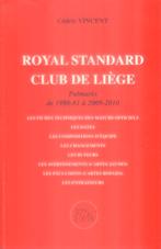 ROYAL STANDARD CLUB DE LIEGE PALMARES DE 1980-81 à 2009-2010, Boeken, Ophalen of Verzenden, Nieuw