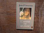 Jean d'Ormesson l'amour est un plaisir, Ophalen, Gelezen