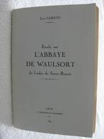 Waulsort Abbaye – Léon Lahaye – 1889 - rare, Ophalen of Verzenden, Gelezen