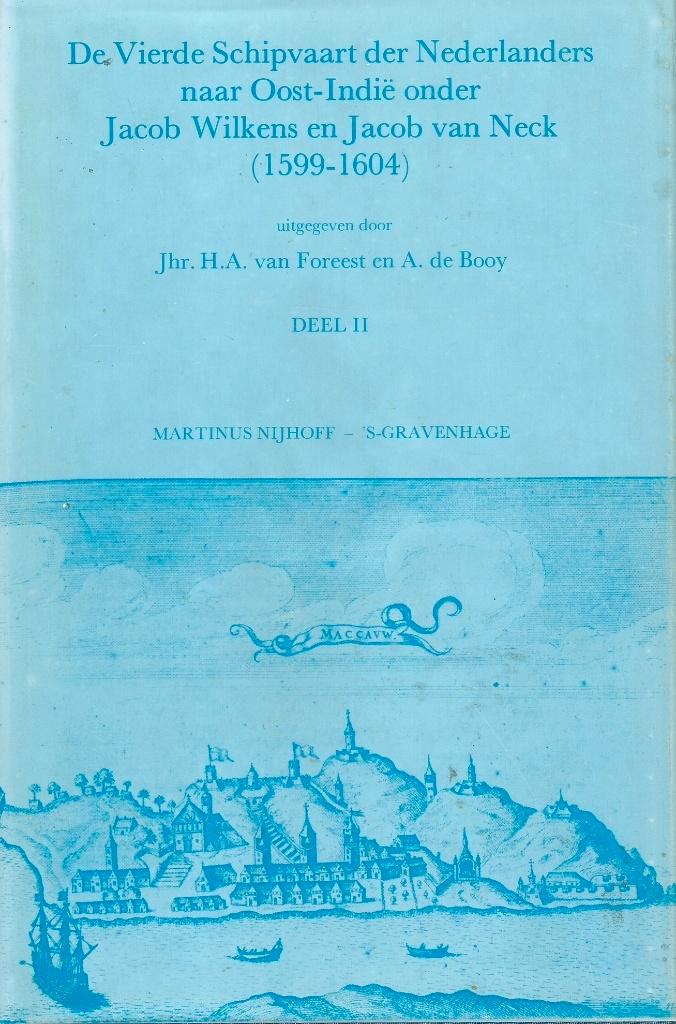 De 4de Schipvaart der Nederlanders naar Oost-Indië - Deel II, Boeken, Geschiedenis | Nationaal, Zo goed als nieuw, 17e en 18e eeuw