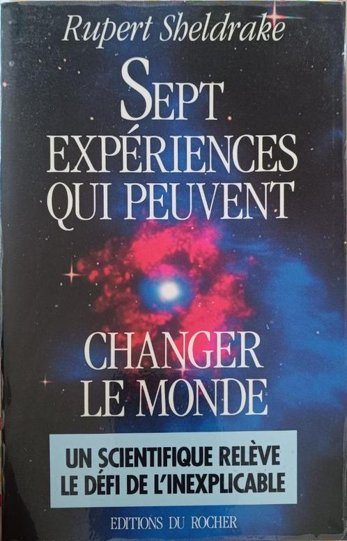 7 Expériences qui peuvent changer le Monde : R. Sheldrake, Boeken, Esoterie en Spiritualiteit, Gelezen, Achtergrond en Informatie