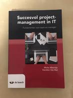 Succesvol projectmanagement in IT, Livres, Livres d'étude & Cours, Comme neuf, Enlèvement