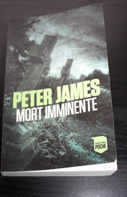 Roman thriller - Peter James, Mort imminente- lu une fois, Boeken, Detectives, Zo goed als nieuw, Ophalen of Verzenden