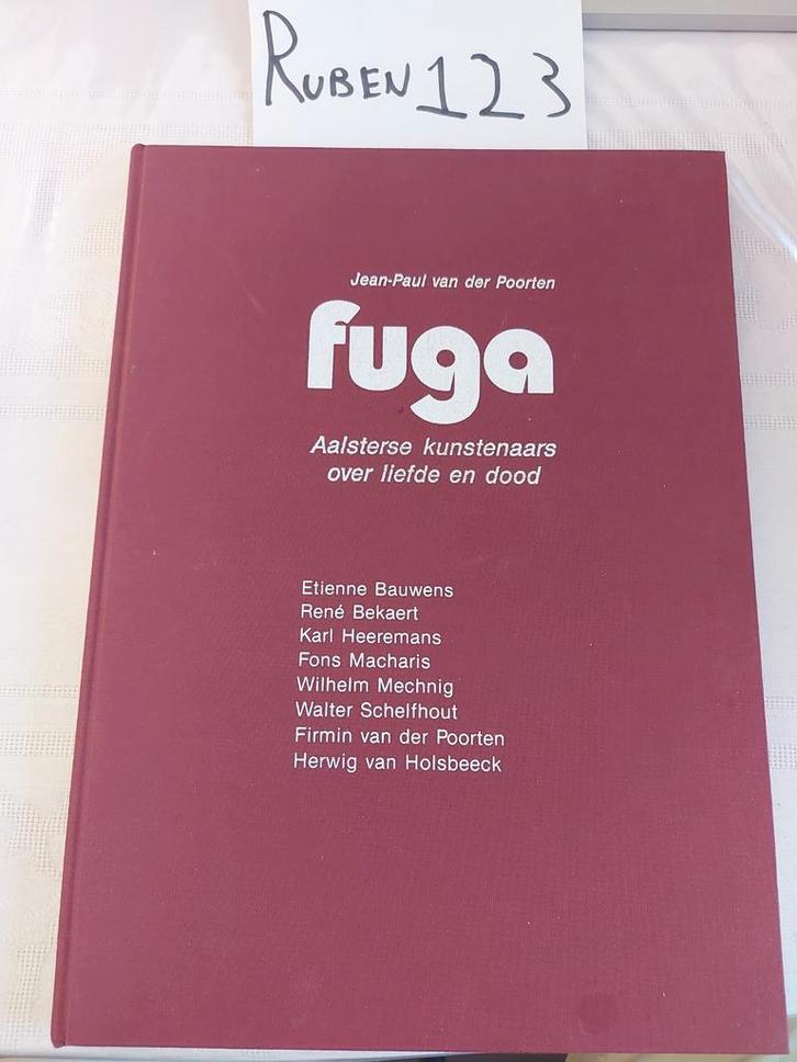 Fuga Aalsterse kunstenaars over liefde en dood, Boeken, Geschiedenis | Stad en Regio, Zo goed als nieuw, Ophalen of Verzenden