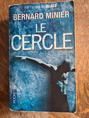 THRILLER  B.Minier "  Le cercle " beschikbaar voor biedingen