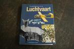 The History Of Aviation, De Geschiedenis v.d Luchtvaart Boek, Boeken, 20e eeuw of later, Chant Christopher, Overige gebieden, Ophalen of Verzenden