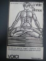 Poche francophone : la voie du silence, Livres, Ésotérisme & Spiritualité, Méditation ou Yoga, Arrière-plan et information, Dechanet