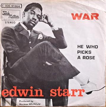 EDWIN STARR - War / He Who Picks A Rose ( 45T 1970 Soul ) beschikbaar voor biedingen