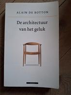 Alain de Botton - De architectuur van het geluk, Boeken, Ophalen of Verzenden, Zo goed als nieuw, Alain de Botton