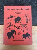 Per auto door het hart van Afrika - Frans Demers, Boeken, Reisverhalen, Ophalen of Verzenden, Gelezen, Frans Demers, Afrika