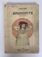 Aphrodite, Pierre Louÿs, 1898, Ophalen of Verzenden