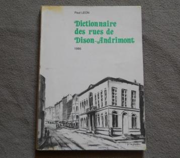 Dictionnaire des rues de Dison - Andrimont (Paul LEON) beschikbaar voor biedingen