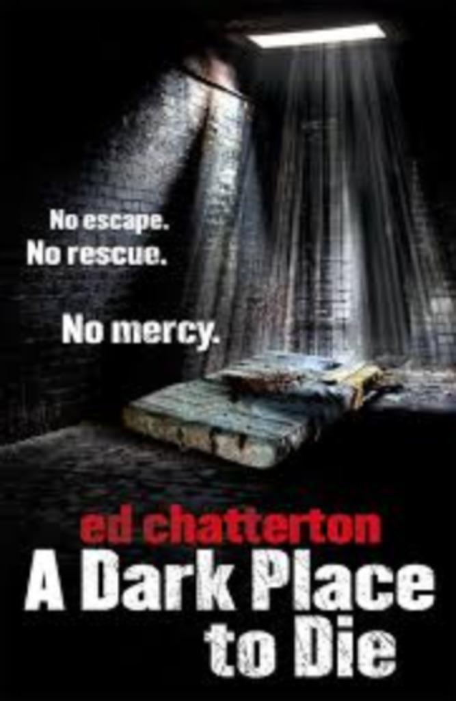 Ed Chatterton - A dark place to die - Engelstalige paperback, Boeken, Thrillers, Gelezen, Europa overig, Ophalen of Verzenden