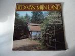 Dubbel LP van " Lied Van Mijn Land" anno 1981., Cd's en Dvd's, Ophalen of Verzenden, Zo goed als nieuw, 12 inch, Levenslied of Smartlap