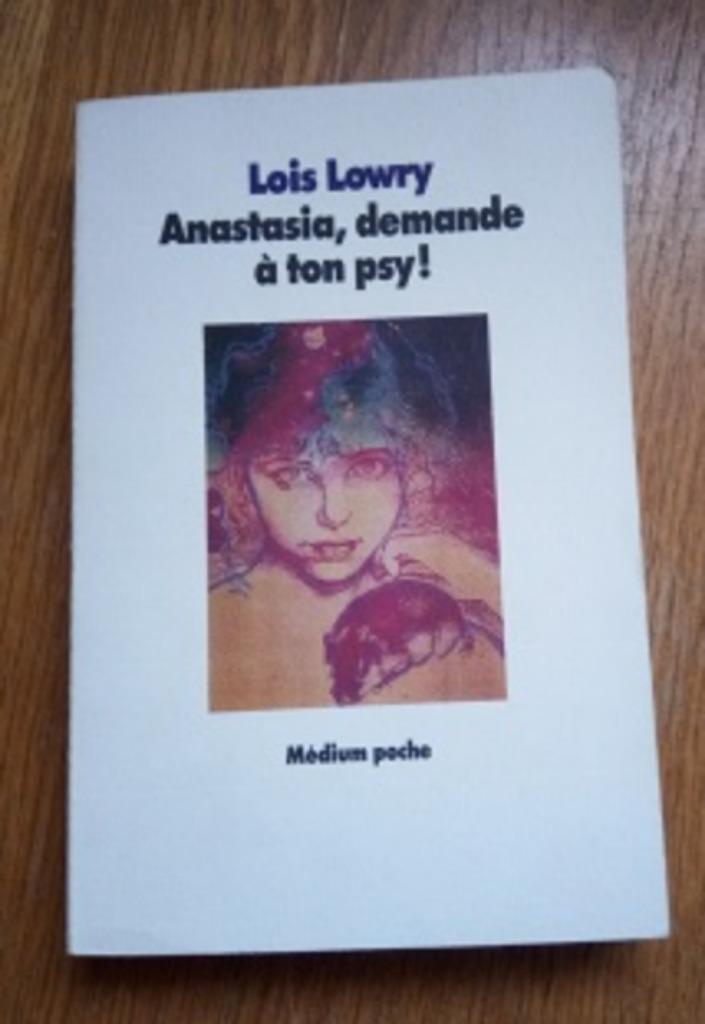 Anastasia demande à ton psy  Lois Louvry, Boeken, Kinderboeken | Jeugd | 13 jaar en ouder, Zo goed als nieuw, Fictie, Ophalen of Verzenden