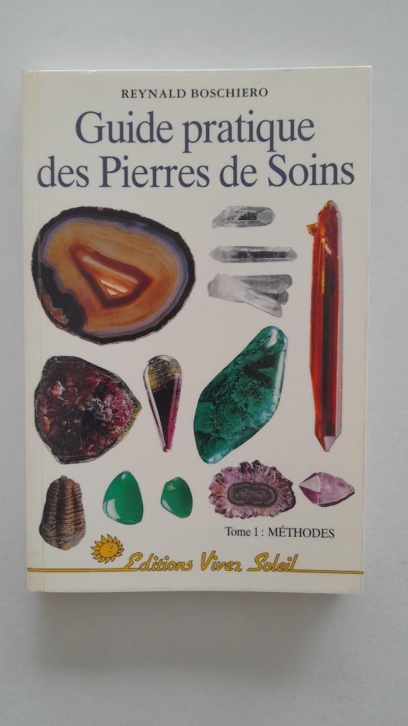 GUIDE PRATIQUE DES PIERRES DE SOINS - Tome 1, Boeken, Esoterie en Spiritualiteit, Zo goed als nieuw, Ophalen