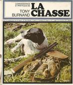 LA CHASSE - Burnand Tony, Gelezen, Ophalen of Verzenden, Tony Burnand, Overige onderwerpen