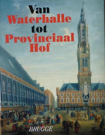 Van Waterhalle tot Provinciaal Hof - Luc Devliegher beschikbaar voor biedingen