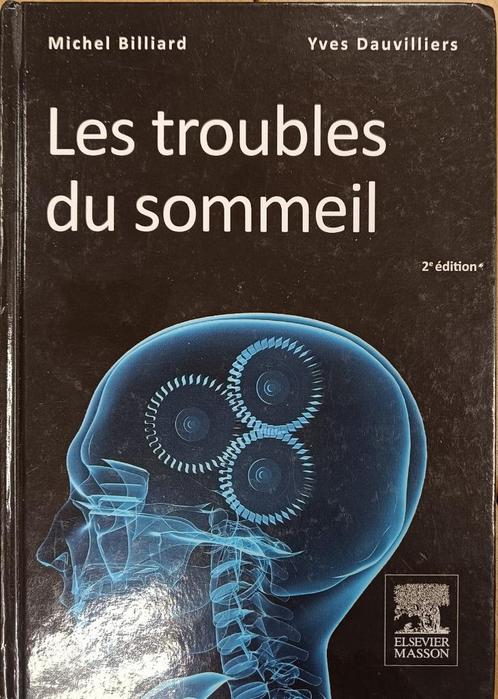 Les Troubles du Sommeil : M. Billiard + Y. Dauvililers, Boeken, Studieboeken en Cursussen, Gelezen, Hoger Onderwijs, Ophalen of Verzenden