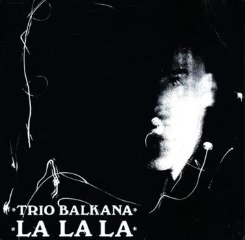 vinyl: TRIO BALKANA - LALALA  (maxisingle) beschikbaar voor biedingen