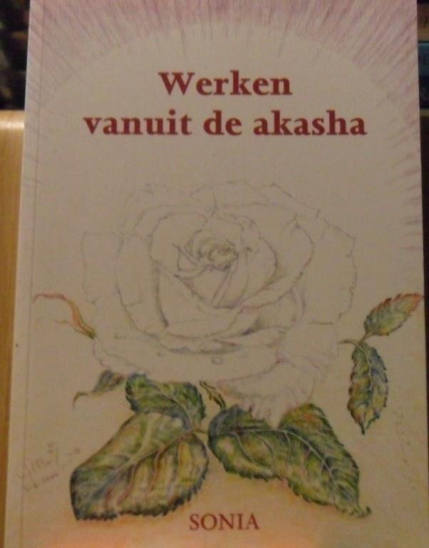 Werken Vanuit De Akasha, Sonia Bos, Livres, Ésotérisme & Spiritualité, Comme neuf, Enlèvement ou Envoi